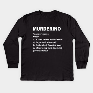 Definition Of A Muderino Kids Long Sleeve T-Shirt